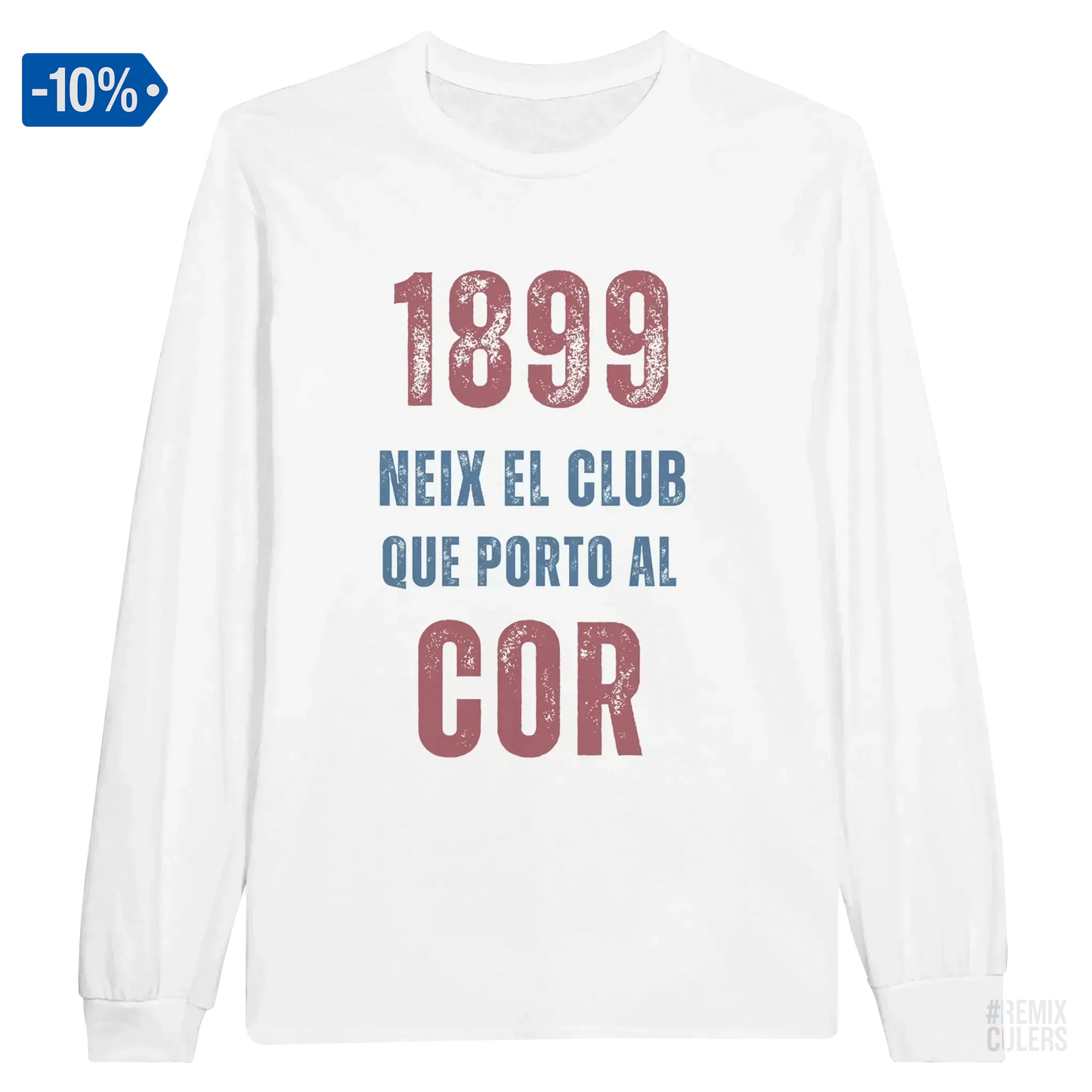 Camiseta de manga larga unisex - 1899 Blanco – Print Material 1899 neix el club que porto al cor merch FCB Barça culers blaugrana història fundació orgull identitat futbol | remixculers