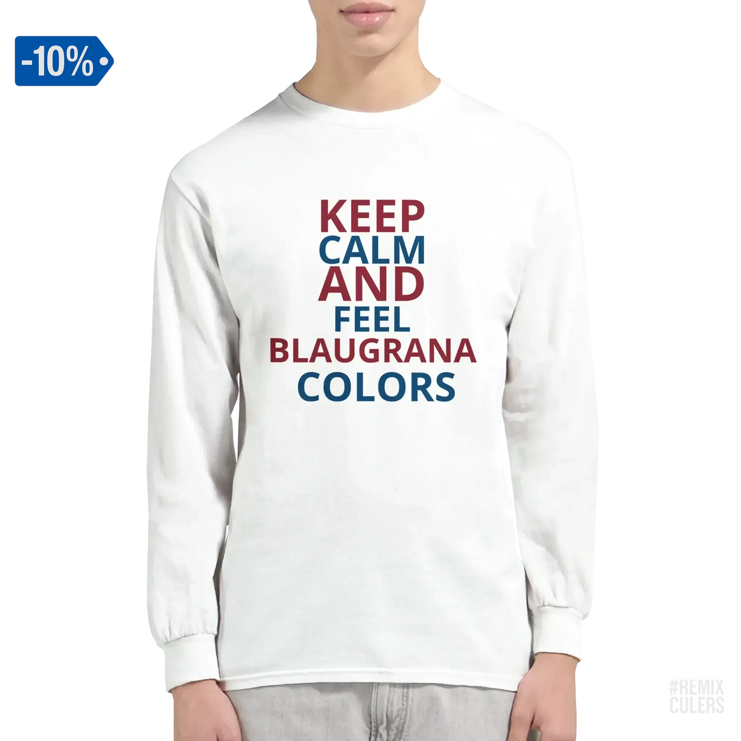 Camiseta de manga larga unisex - KEEP CALM Blanco – Print Material Keep Calm merch FCB Barça culers blaugrana football fan pride passion | remixculers