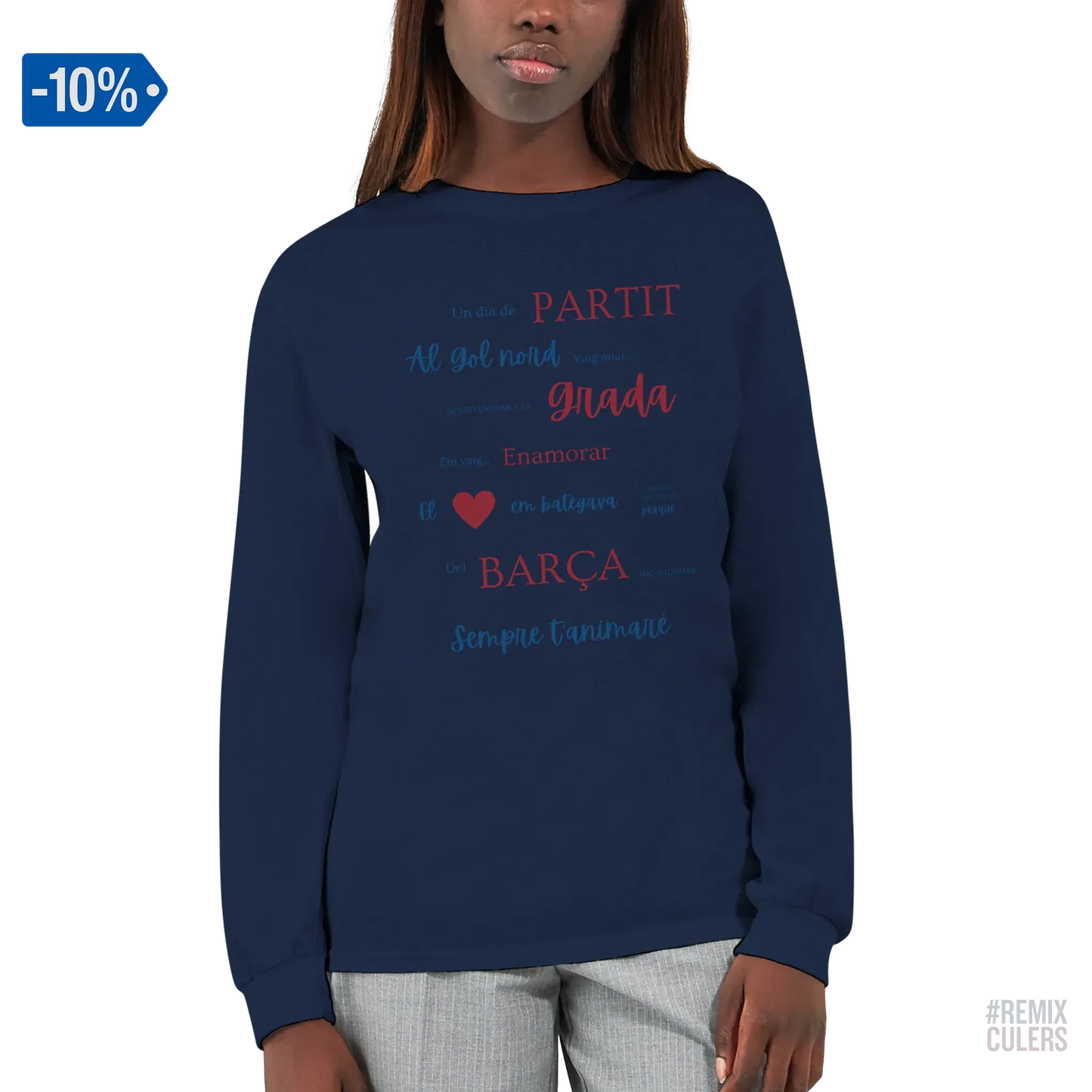Print Material Camiseta de manga larga unisex - UN DIA DE PARTIT – càntic del Barça blaugrana FCB per aficionats culers – color Azul Marino – remixculers