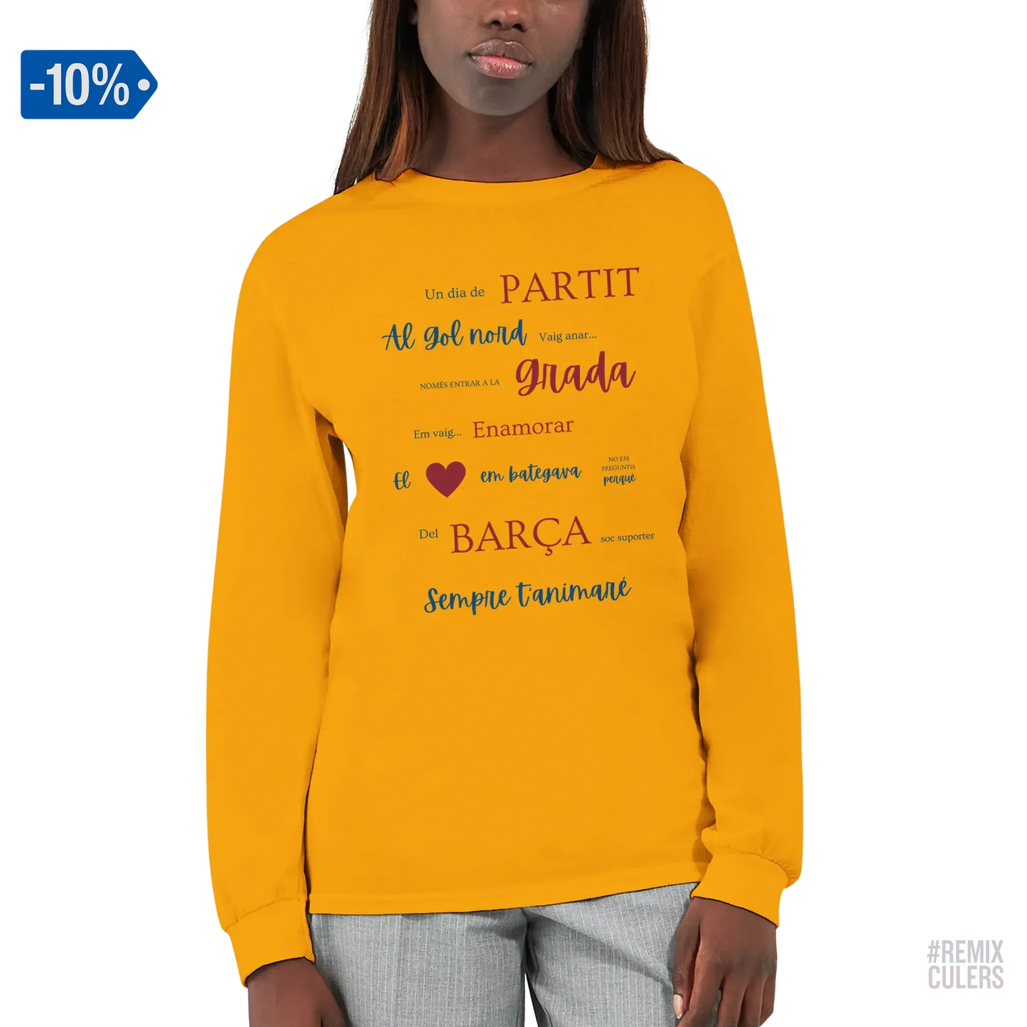 Print Material Camiseta de manga larga unisex - UN DIA DE PARTIT – càntic del Barça blaugrana FCB per aficionats culers – color Oro – remixculers