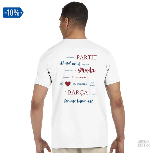 Print Material Camiseta unisex - UN DIA DE PARTIT – càntic del Barça blaugrana FCB per aficionats culers – color Blanco – remixculers