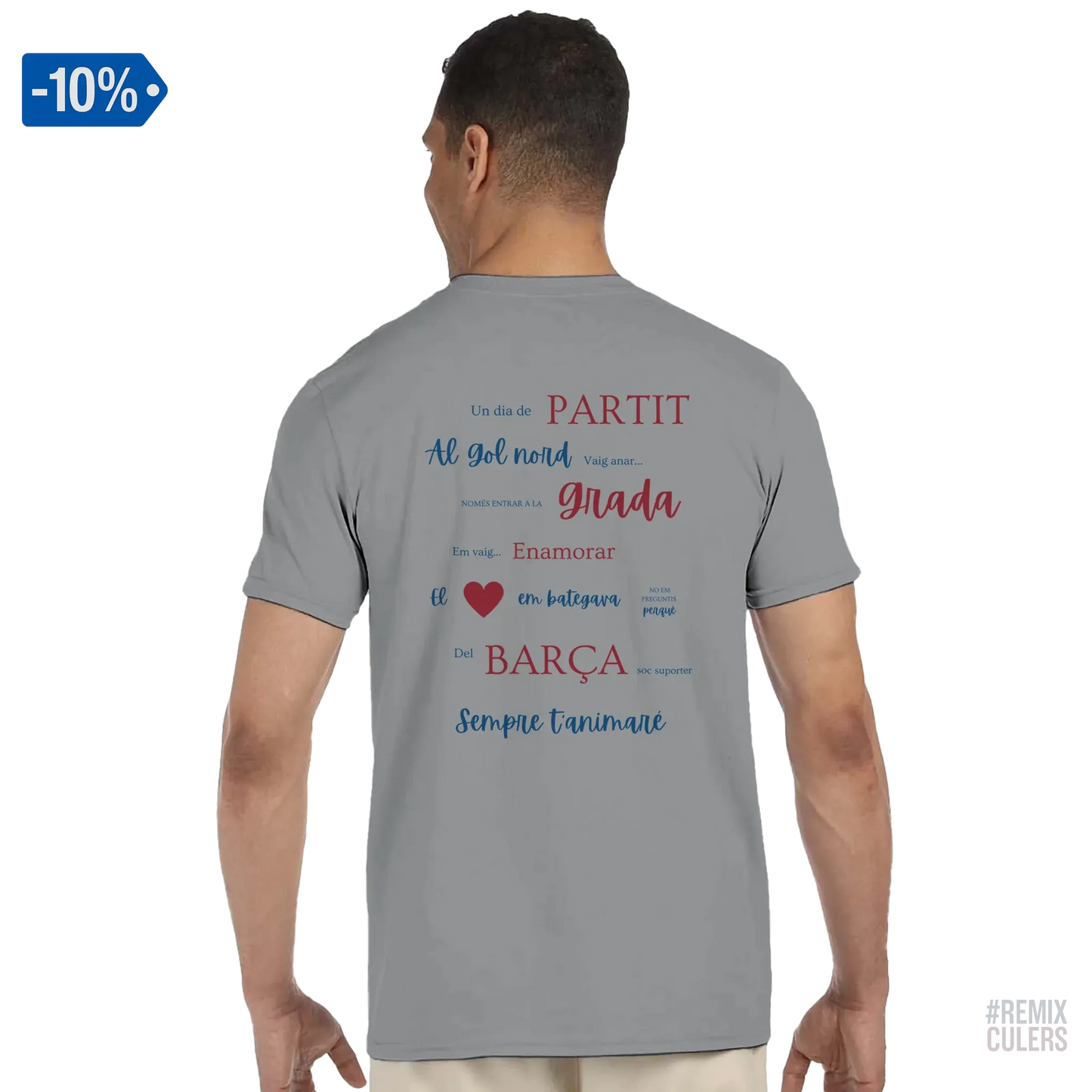 Print Material Camiseta unisex - UN DIA DE PARTIT – càntic del Barça blaugrana FCB per aficionats culers – color Gris – remixculers