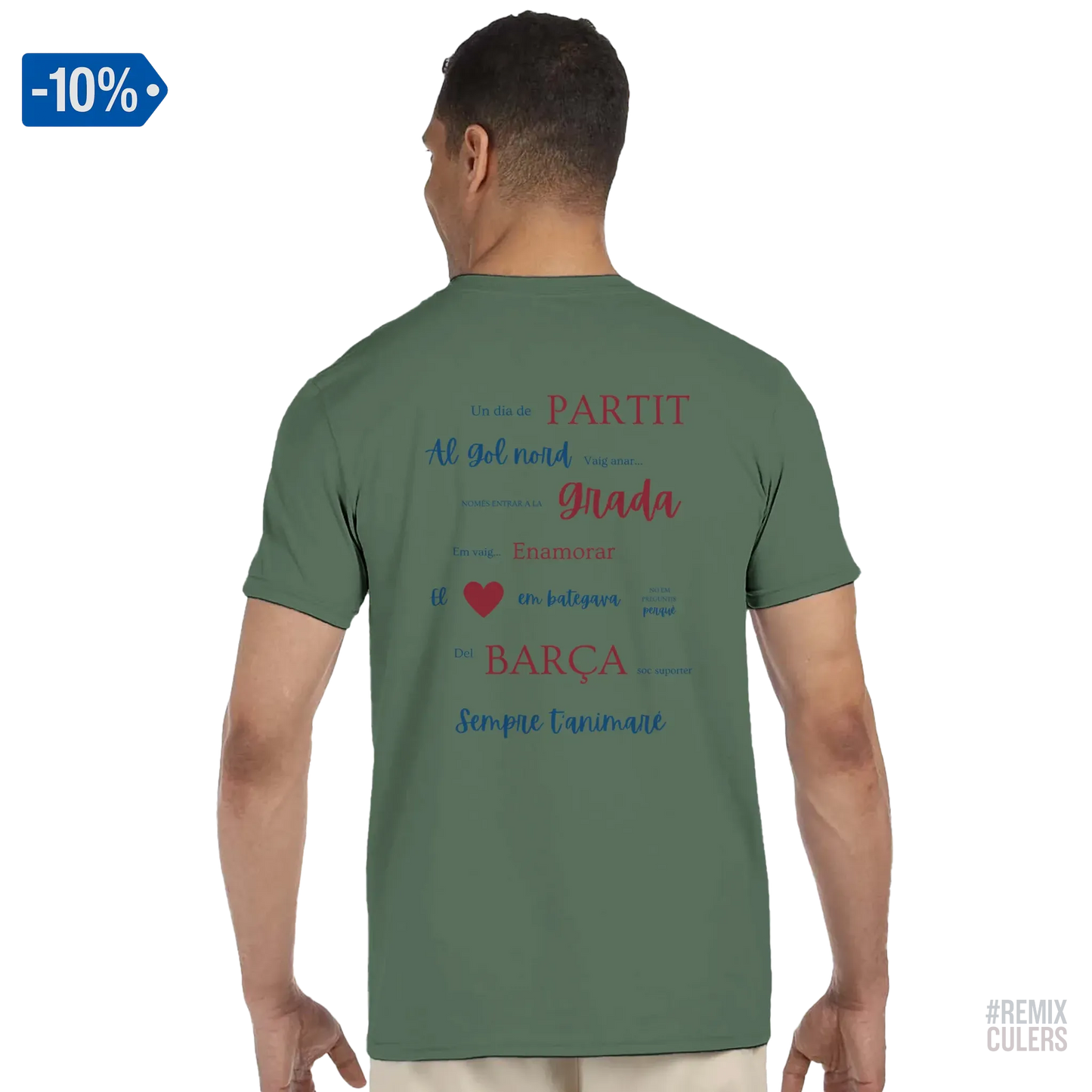 Print Material Camiseta unisex - UN DIA DE PARTIT – càntic del Barça blaugrana FCB per aficionats culers – color Verde militar – remixculers
