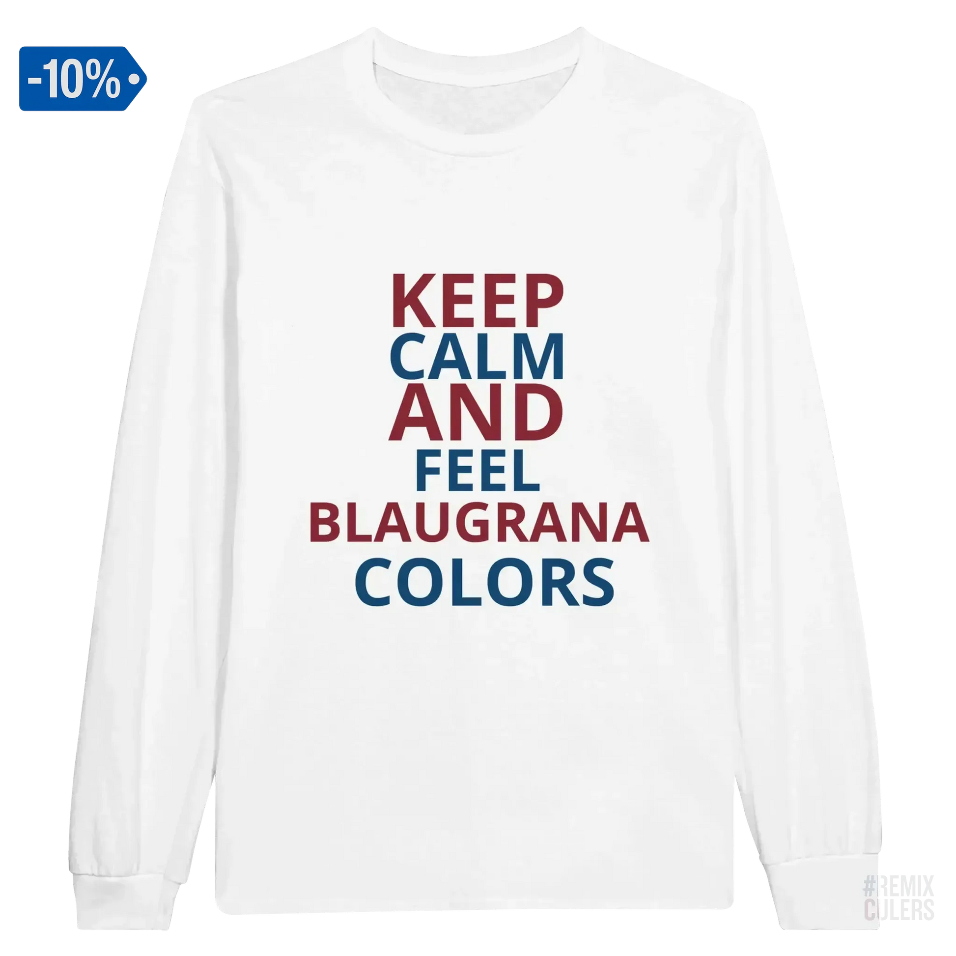 Camiseta de manga larga unisex - KEEP CALM Blanco – Print Material Keep Calm merch FCB Barça culers blaugrana football fan pride passion | remixculers