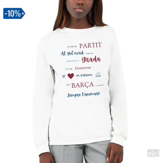 Print Material Camiseta de manga larga unisex - UN DIA DE PARTIT – càntic del Barça blaugrana FCB per aficionats culers – color Blanco – remixculers