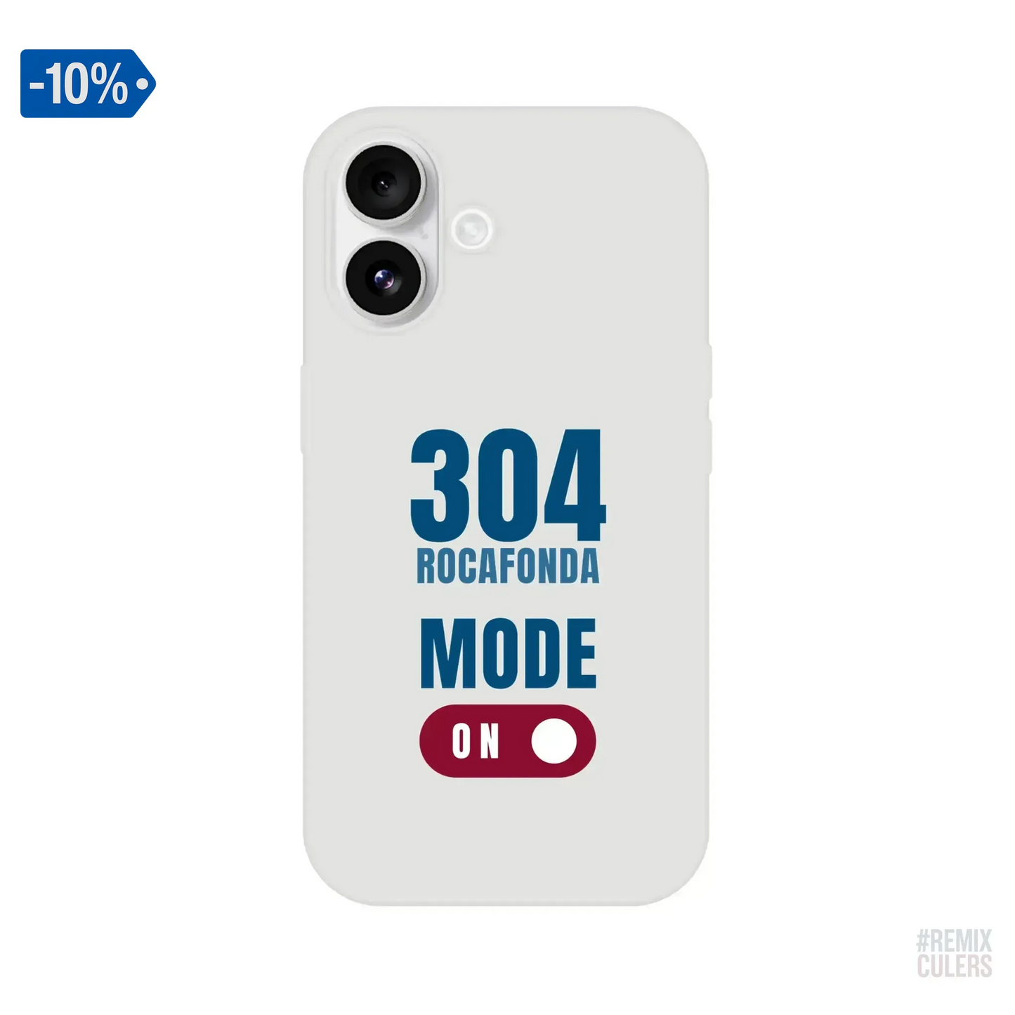 Carcasa IPHONE Flexi - 304 ROCAFONDA iPhone 16 – Print Material Rocafonda Power 304 merch FCB Barça culers blaugrana Lamine Yamal Masia barri Mataró futbol | remixculers